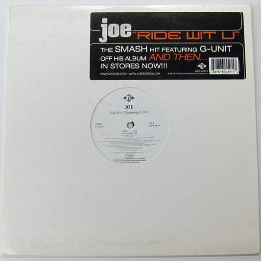 Joe Featuring G-Unit : Ride Wit U (12")