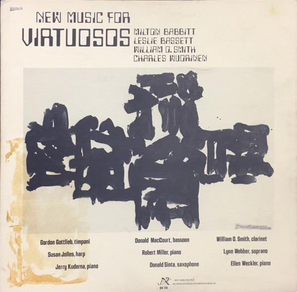 Milton Babbitt / Leslie Bassett / William O. Smith / Charles Wuorinen : New Music For Virtuosos (LP, Album)
