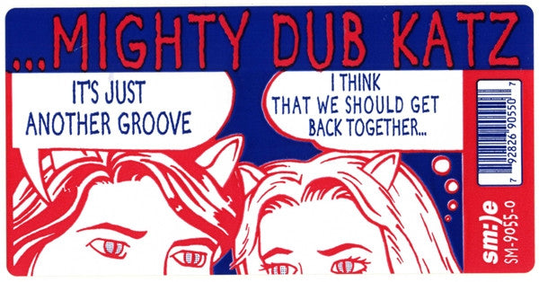 Mighty Dub Katz : It's Just Another Groove (I Think That We Should Get Back Together) (12")