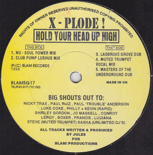 X-Plode (2) : Hold Your Head Up High (12")