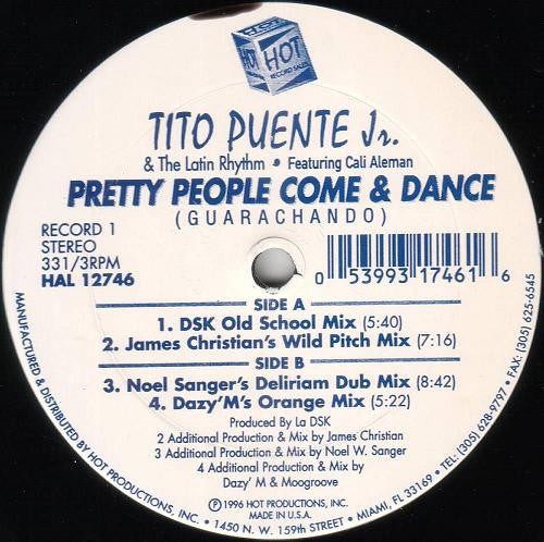 Tito Puente Jr. & The Latin Rhythm Featuring Cali Aleman : Pretty People Come & Dance (Guarachando) (2x12")