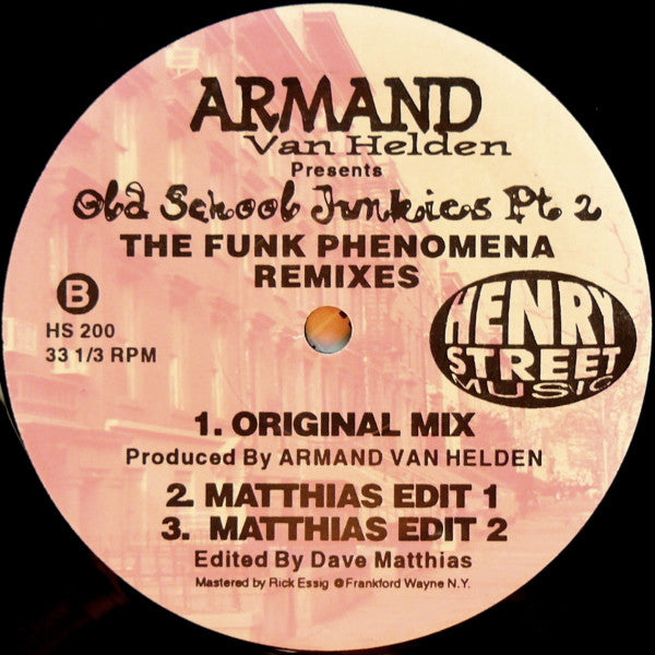 Armand Van Helden Presents Old School Junkies : The Funk Phenomena Remixes (2x12")