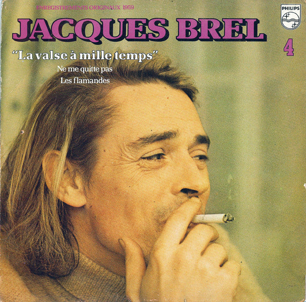 Jacques Brel : 4 - La Valse À Mille Temps (LP, Comp, RE)
