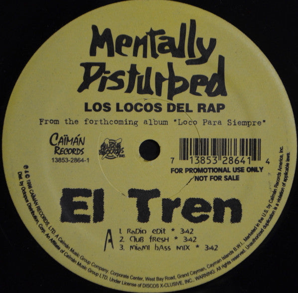 Mentally Disturbed, Los Locos Del Rap : El Tren (12")