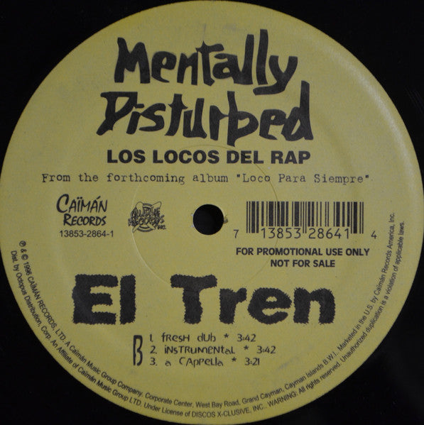 Mentally Disturbed, Los Locos Del Rap : El Tren (12")