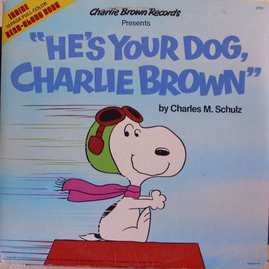 Charles M. Schulz : He's Your Dog, Charlie Brown (LP, Album, Gat)