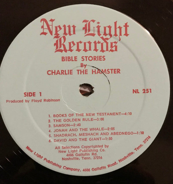 Charlie The Hamster With Floyd Robinson : Charlie The Hamster Sings Bible Stories (LP, Album)