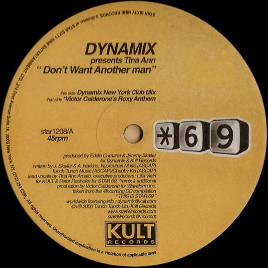 Dynamix (2) Presents Tina Ann : Don't Want Another Man (2x12")