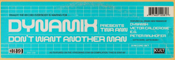 Dynamix (2) Presents Tina Ann : Don't Want Another Man (2x12")