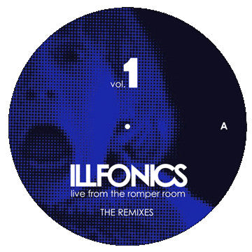 Illfonics : Live From The Romper Room Vol. 1 - The Remixes (12", EP, Promo)