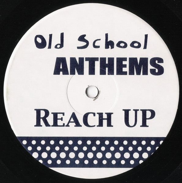 Clifford N Williams : Old School Anthems - Reach Up (12")