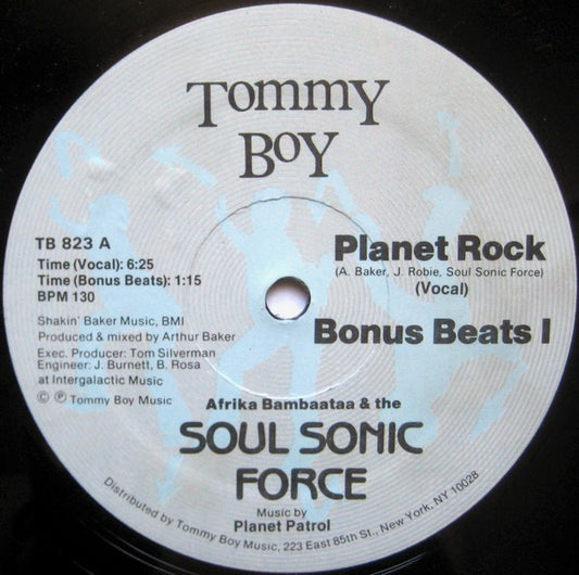 Afrika Bambaataa & Soulsonic Force Music By Planet Patrol : Planet Rock (12", Bab)