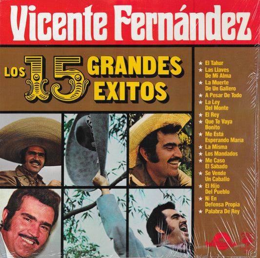 Vicente Fernandez : Los 15 Grandes Exitos (LP, Comp)