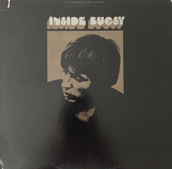 Bugsy* : Inside Bugsy (LP, Album, Mon)