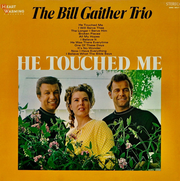 The Bill Gaither Trio : He Touched Me (LP, RE)