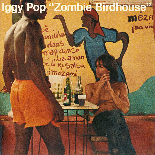 Iggy Pop : Zombie Birdhouse (LP, Album, Ter)