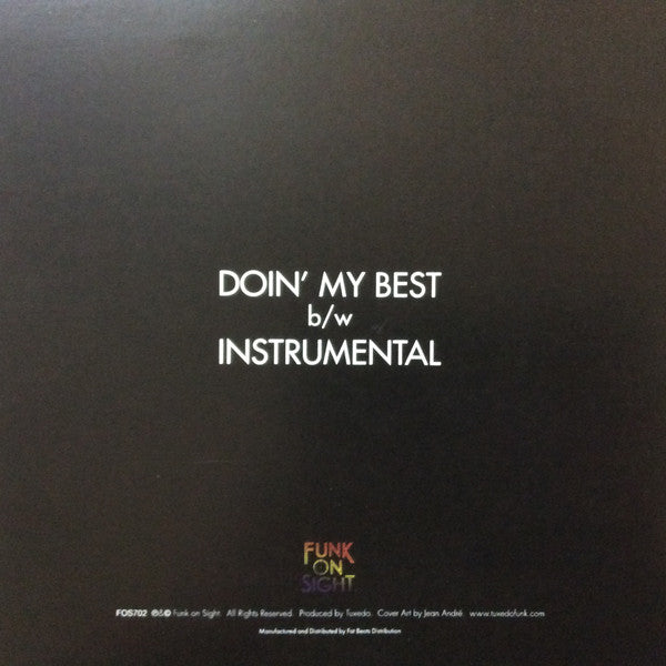 Tuxedo (6) : Doin' My Best (7", Single, Ltd)