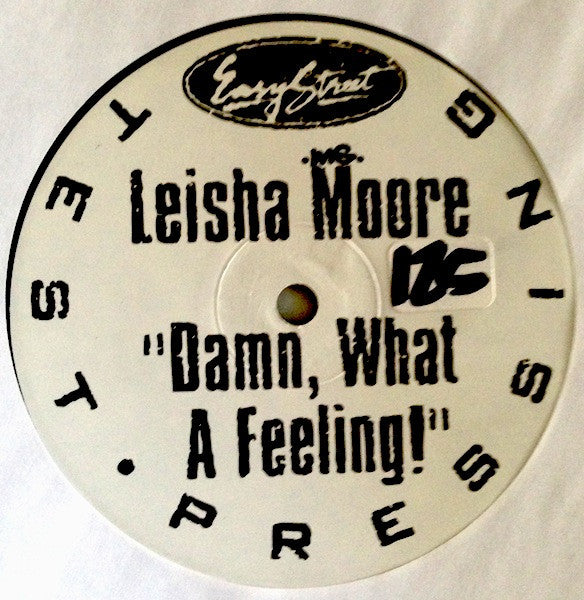 Leisha Moore : Damn, What A Feeling! (12", TP, W/Lbl)
