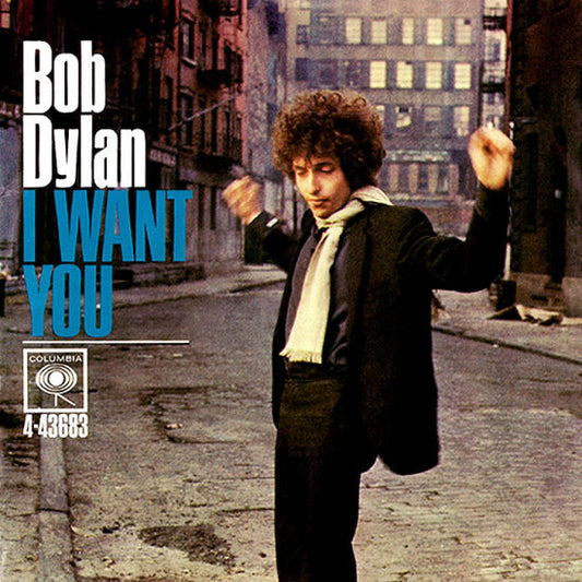 Bob Dylan : I Want You / Just Like Tom Thumb's Blues (7", Styrene, Pit)