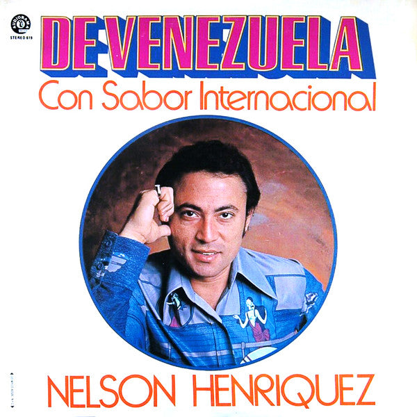 Nelson Henriquez : De Venezuela Con Sabor Internacional (LP, Album)