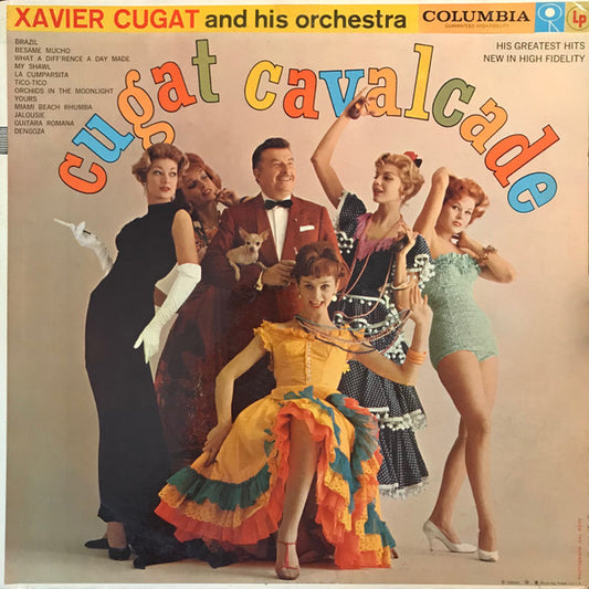 Xavier Cugat And His Orchestra : Cugat Cavalcade (LP, Album, Mono)