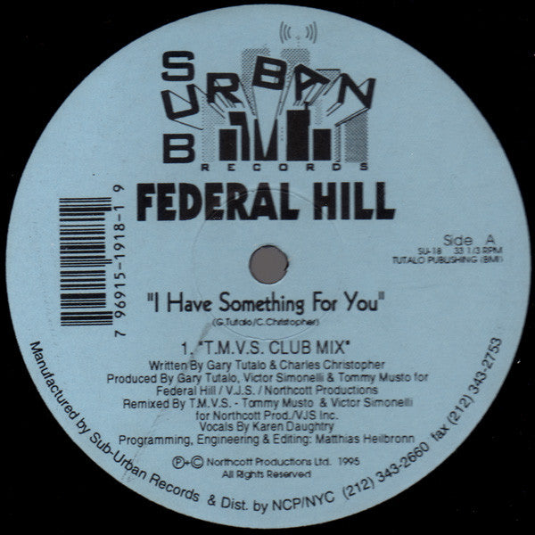 Federal Hill : I Have Something For You (12")