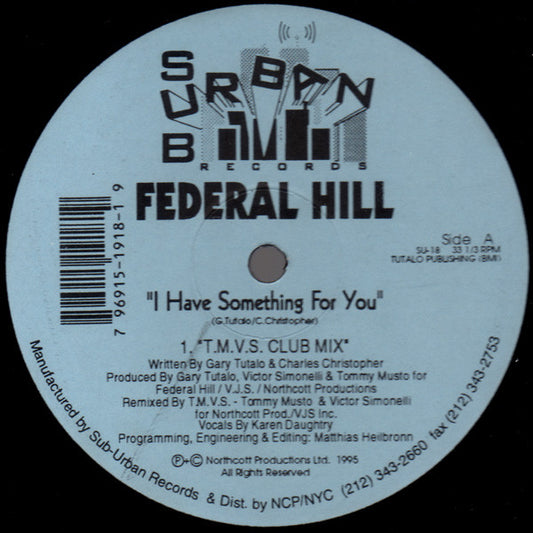 Federal Hill : I Have Something For You (12")