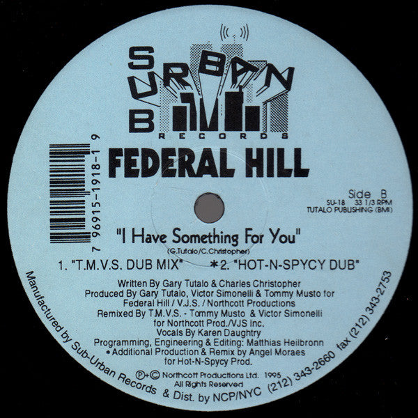 Federal Hill : I Have Something For You (12")