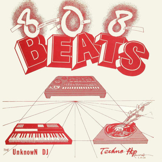 The Unknown DJ : 808 Beats (Eight Hundred And Eight Beats) (12")