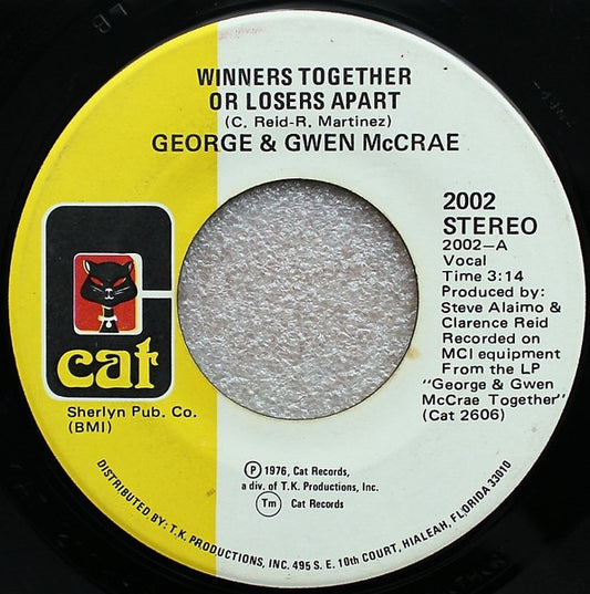 George McCrae & Gwen McCrae : Winners Together Or Losers Apart / Homesick, Lovesick (7")
