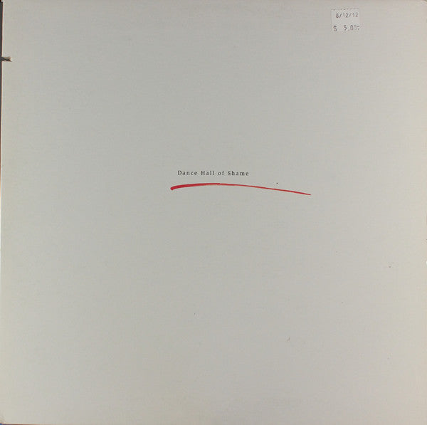 No Artist : Dance Hall Of Shame (No Thinking. No Talking. No Music.) (LP, Promo, Gat)
