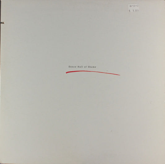 No Artist : Dance Hall Of Shame (No Thinking. No Talking. No Music.) (LP, Promo, Gat)