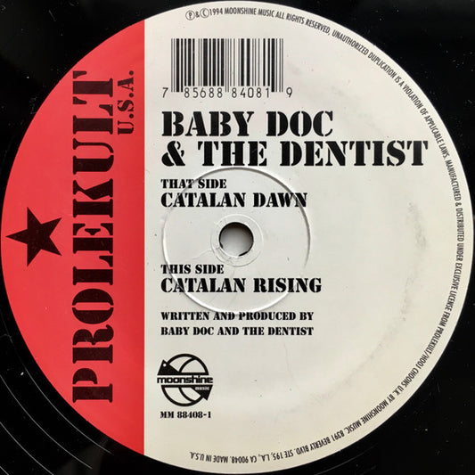 Baby Doc & The Dentist : Catalan Dawn / Catalan Rising (12")