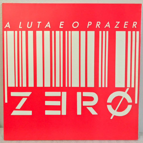 Zero (7) : A Luta E O Prazer (12", Promo)