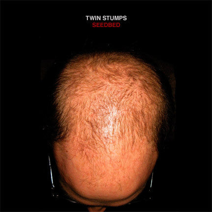 Twin Stumps : Seedbed (LP)