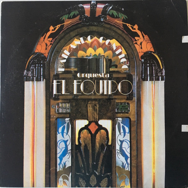 Orquesta El Equipo : Bailando Contigo  (LP, Album)