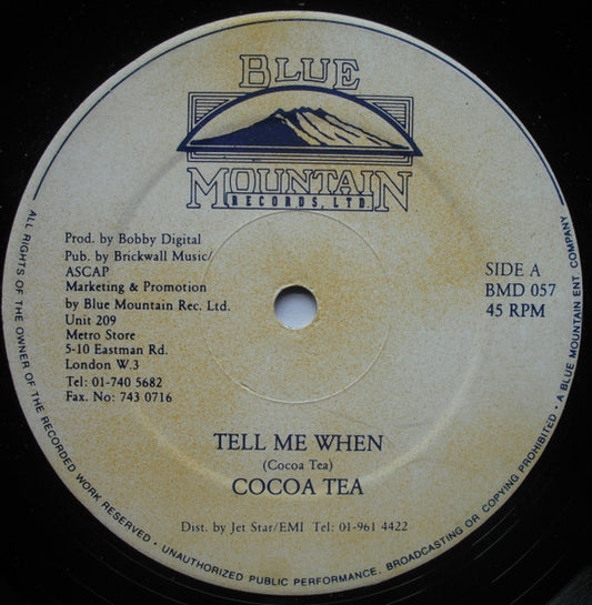 Cocoa Tea / Shabba Ranks : Tell Me When / Bet Bust (12")