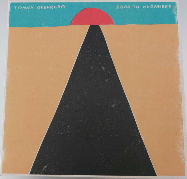 Tommy Guerrero : Road To Knowhere  (LP, Album, Ltd, RP, Blu)