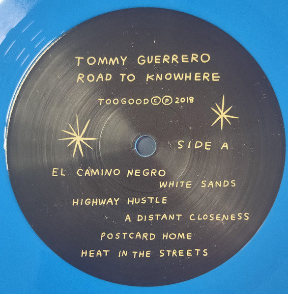 Tommy Guerrero : Road To Knowhere  (LP, Album, Ltd, RP, Blu)