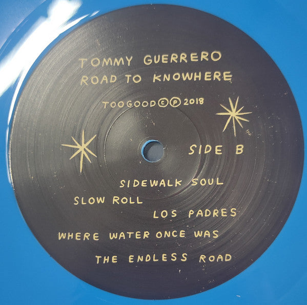 Tommy Guerrero : Road To Knowhere  (LP, Album, Ltd, RP, Blu)