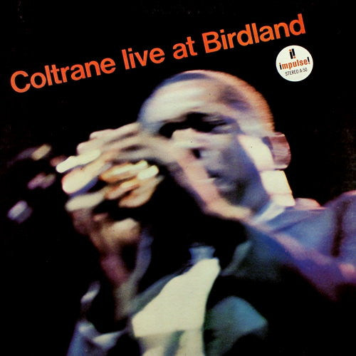 John Coltrane : Live At Birdland (LP, Album, RE, Gat)