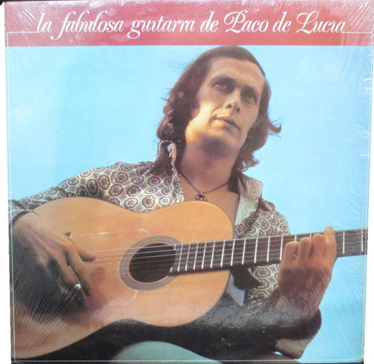 Paco De Lucía : La Fabulosa Guitarra De Paco De Lucia (LP, Album, Comp, RE)