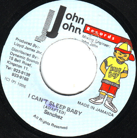 Sanchez : I Can't Sleep Baby (7")