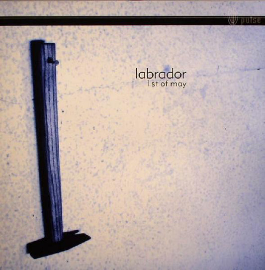 Labrador : 1st Of May (12")