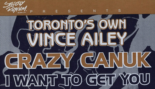 Crazy Canuk : I Want To Get You (12")