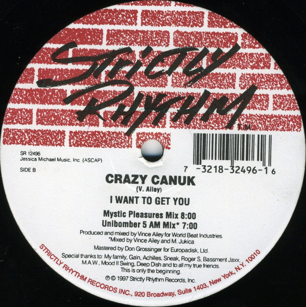 Crazy Canuk : I Want To Get You (12")