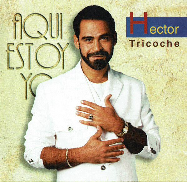Hector Tricoche :  Aqui Estoy Yo (CD, Album)