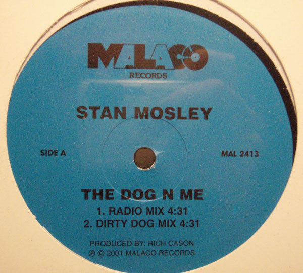 Stan Mosley : The Dog N Me (12")