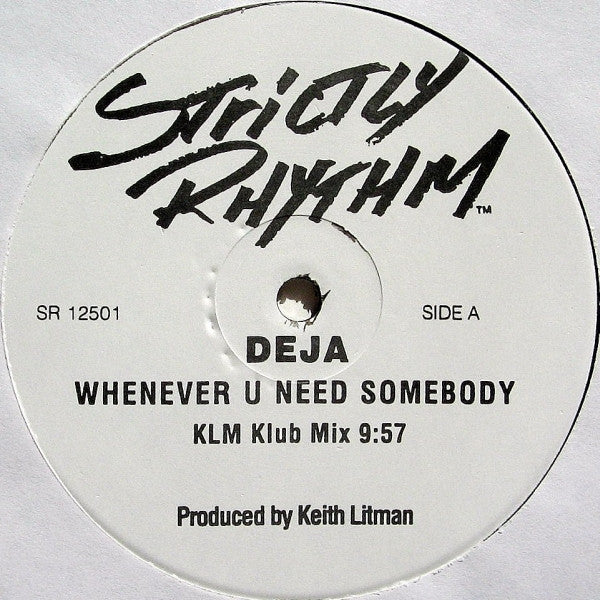 Deja (2) : Whenever U Need Somebody (12", Promo)