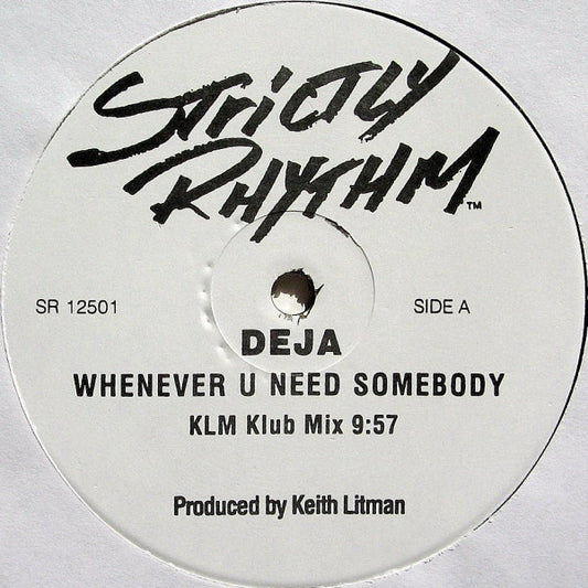 Deja (2) : Whenever U Need Somebody (12", Promo)